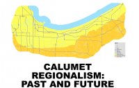 Calumet Regionalism: Past and Future Conference
